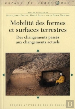 Bertrand.pt - Mobilité Des Formes Et Surfaces Terrestres ; Des Changements Passés Aux Changements Actuels