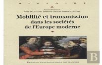 Mobilité Et Transmission Dans Les Sociétés De L'Europe Moderne