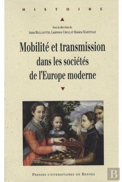 Bertrand.pt - Mobilité Et Transmission Dans Les Sociétés De L'Europe Moderne