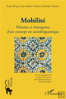 Bertrand.pt - Mobilité ; Histoire Et Émergence D'Un Concept En Sociolinguistique