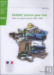 Mobilite Pour Tous Bilan De L'Appel A Projets 2002 2005