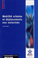 Mobilite Urbaine Et Deplacements Non-Motorises
