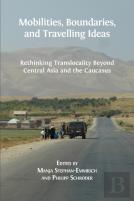 Mobilities, Boundaries, And Travelling Ideas
