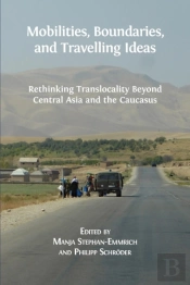 Mobilities, Boundaries, And Travelling Ideas