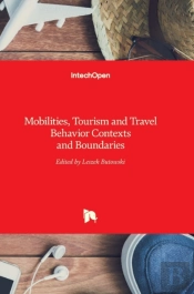 Mobilities, Tourism And Travel Behavior
