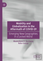 Mobility And Globalization In The Aftermath Of Covid-19