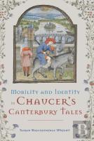Mobility And Identity In Chaucer'S  Canterbury Tales