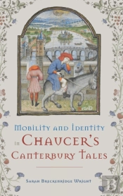 Mobility And Identity In Chaucer'S  Canterbury Tales