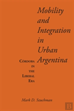 Bertrand.pt - Mobility And Integration In Urban Argentina