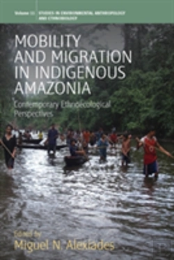 Bertrand.pt - Mobility And Migration In Indigenous Amazonia