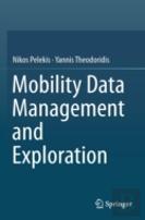 Mobility Data Management And Exploration