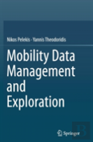 Mobility Data Management And Exploration