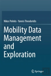 Mobility Data Management And Exploration