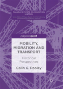 Mobility, Migration And Transport