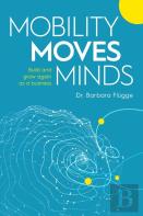 Mobility Moves Minds