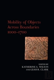 Mobility Of Objects Across Boundaries 1000-1700