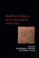 Mobility Of Objects Across Boundaries 1000-1700