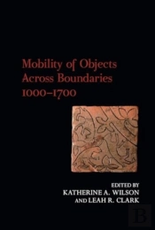 Mobility Of Objects Across Boundaries 1000-1700