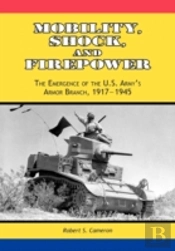 Mobility, Shock And Firepower
