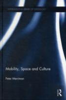 Mobility, Space And Culture