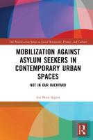 Mobilization Against Asylum Seekers In Contemporary Urban Spaces