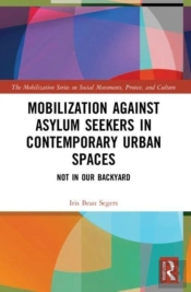 Mobilization Against Asylum Seekers In Contemporary Urban Spaces