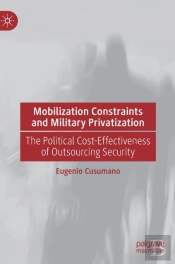 Mobilization Constraints And Military Privatization