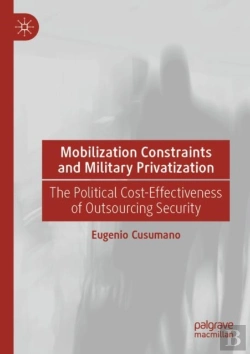 Bertrand.pt - Mobilization Constraints And Military Privatization