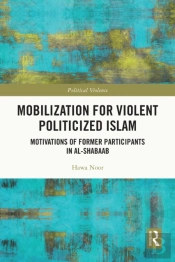 Mobilization For Violent Politicized Islam