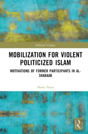 Mobilization For Violent Politicized Islam