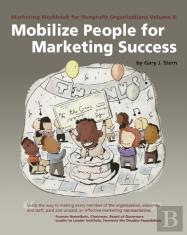 Mobilize People For Marketing Success