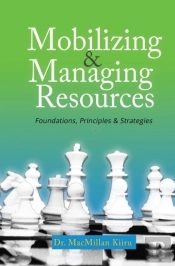 Mobilizing & Managing Resources, Revised Edition