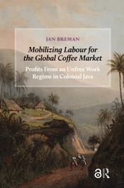 Mobilizing Labour For The Global Coffee Market