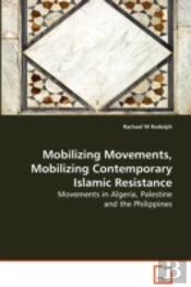 Mobilizing Movements, Mobilizing Contemporary Islamic Resistance