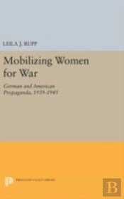 Mobilizing Women For War