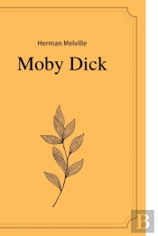 Moby Dick By Herman Melville