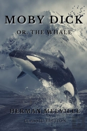 Moby Dick; Or, The Whale
