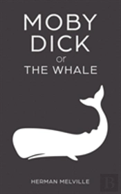 Moby Dick Or 'The Whale'