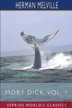 Bertrand.pt - Moby Dick, Vol. 1 (Esprios Classics)
