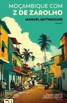Moçambique com Z de Zarolho