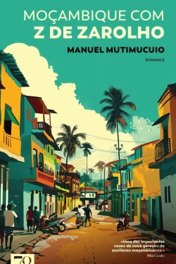 Bertrand.pt - Moçambique com Z de Zarolho