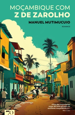 Bertrand.pt - Moçambique Com Z De Zarolho