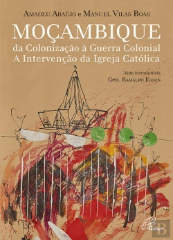 Bertrand.pt - Moçambique - Da Colonização à Guerra Colonial