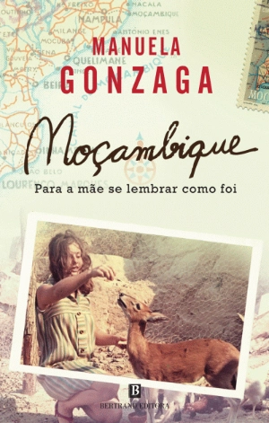 Moçambique, para a Mãe se Lembrar como Foi