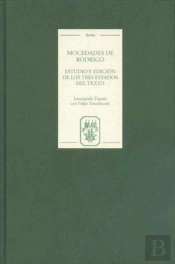 Mocedades De Rodrigo - Estudio Y Edicion De Los Tres Estados Del Texto