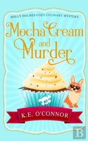 Mocha Cream And Murder