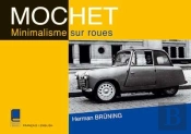 Mochet ; Minimalisme Sur Roues