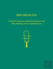 Mochlos Iva. 2-Volume Set