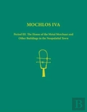 Mochlos Iva. 2-Volume Set