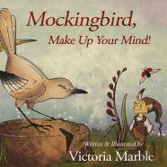 Mockingbird, Make Up Your Mind!